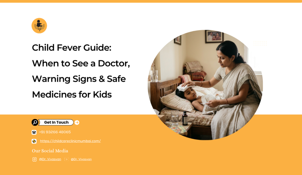 When to See a Doctor, Warning Signs & Safe Medicines for Kids