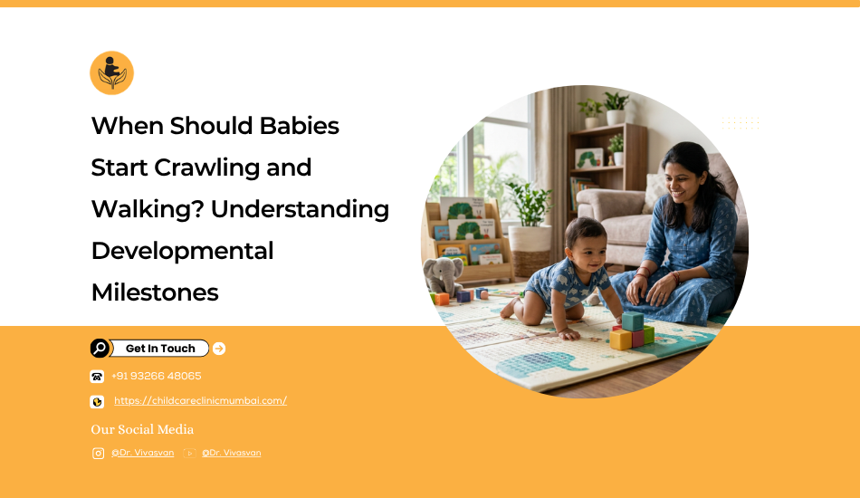 When Should Babies Start Crawling and Walking