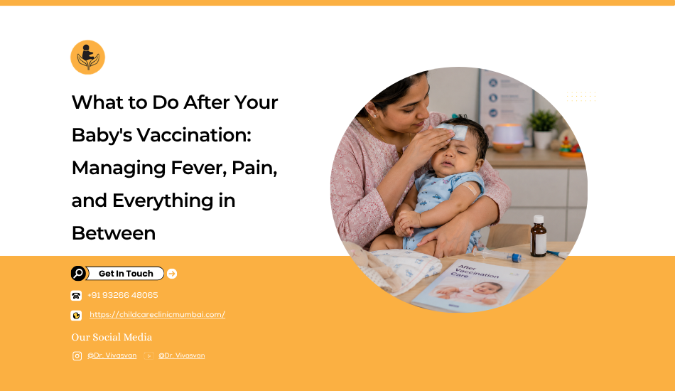 What to Do After Your Baby's Vaccination Managing Fever